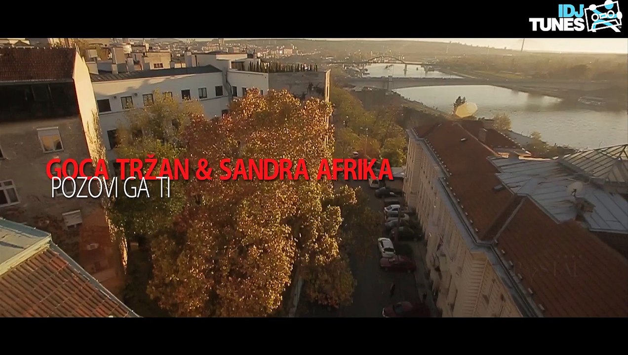 GOCA TRZAN & SANDRA AFRIKA - POZOVI GA TI (OFFICIAL VIDEO)