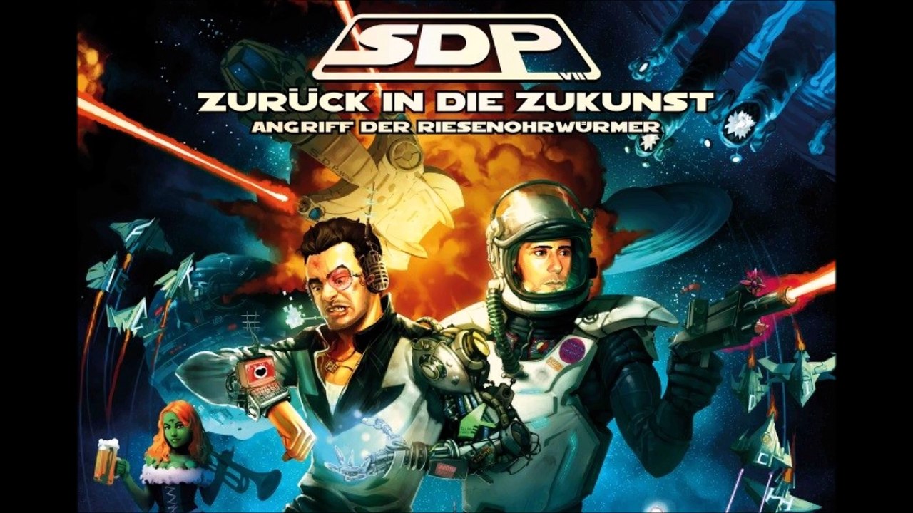 SDP - Zurück in die Zukunst [Audio | Full HD]