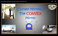 Curved mirrors 2 - the convex mirror