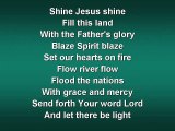 Shine Jesus Shine (worship video w lyrics)