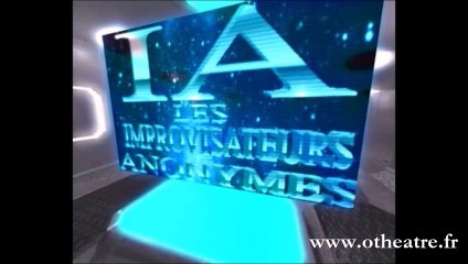 teaser Improvisateurs Anonymes (O.Théâtre)