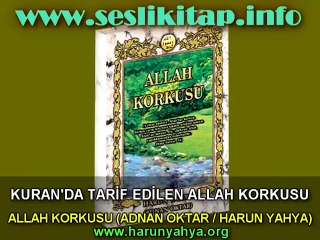 KURAN'DA TARİF EDİLEN ALLAH KORKUSU