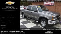 Used 2006 Chevrolet Silverado 1500 | National Auto Brokers, Inc., Waterbury, CT - SOLD