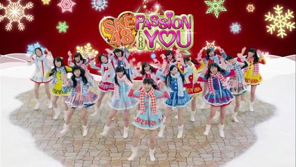 SKE48 「Passion For You」CM