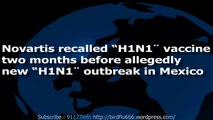 THE SMOKING GUN- Novartis recalled H1N1 vaccine two months before outbreak in Mexico