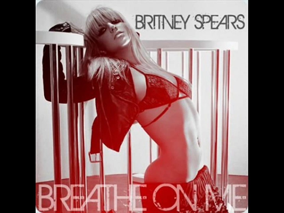 Britney Spears Breathe on me Lyrics