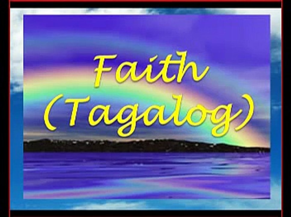 FaithTagalog with Lyrics