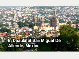 San Miguel de Allende, Mexico. Real Estate.