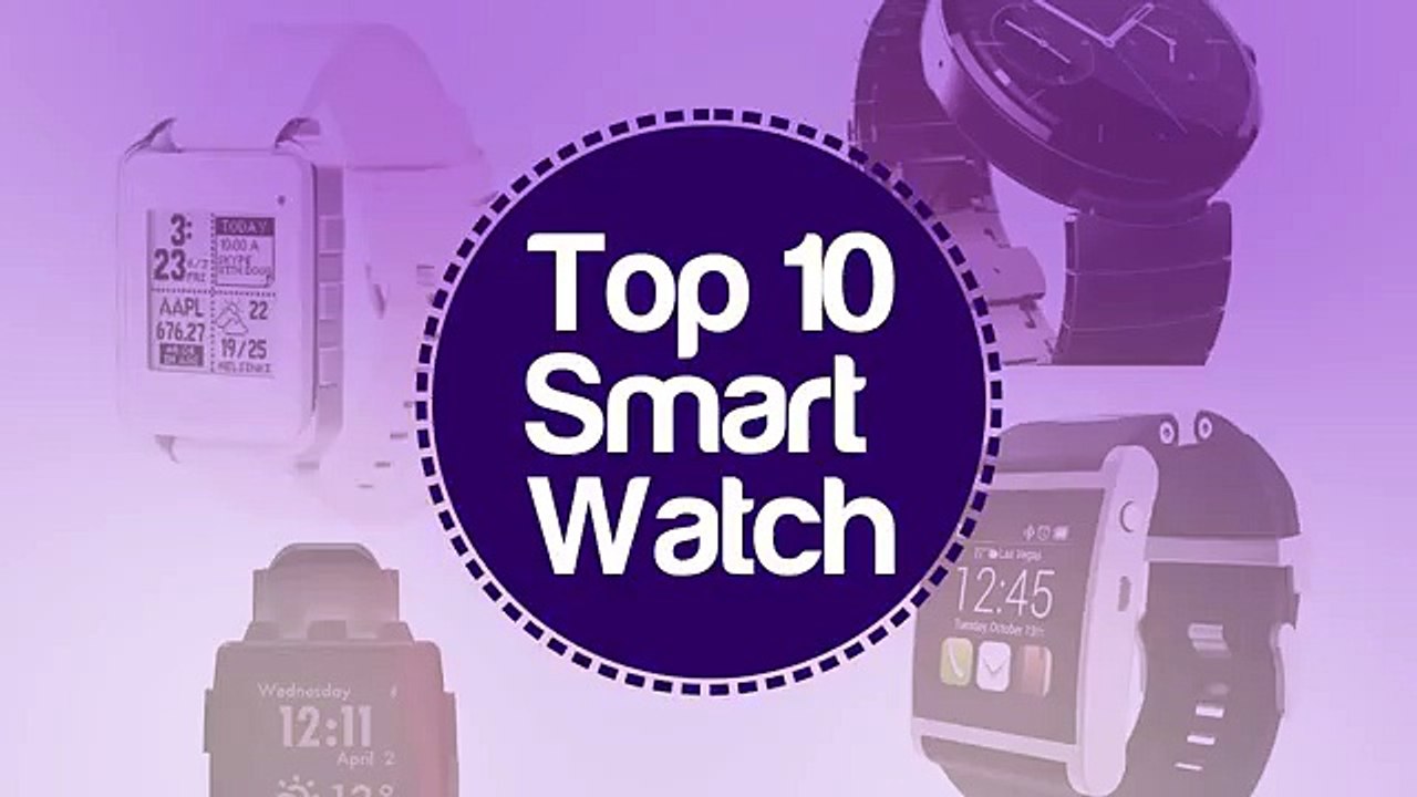Top 10 Smartwatch 2015 - Compare Smartwatch