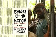 Beasts of No Nation Full Movie Streaming