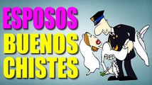 CHISTES BUENOS - CHISTES DE ESPOSOS - CHISTES CORTOS - CHISTES GRACIOSOS