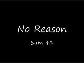 No Reason - Sum 41 (Lyric)