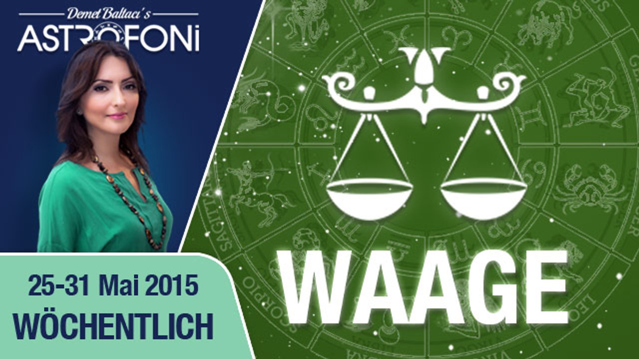 Monatliches Horoskop zum Sternzeichen Waage (25-31 Mai 2015)