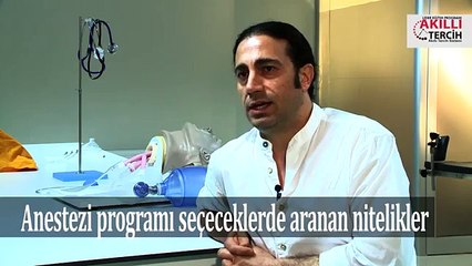 Anestezi Programını Seçeceklerde Aranan Nitelikler Nelerdir?