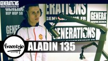 Aladin 135 - Freestyle (Live des studios de Generations)