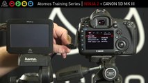 Atomos Ninja 2   Canon EOS 5D MK III Setup Guide HD