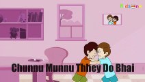 Chunnu Munnu Thhey Do Bhai - Hindi Animated Nursery Rhymes for Kids-