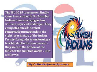 Vaikundarajan On Mumbai Indians Victory In IPL 2015 Finals