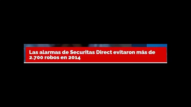 Opiniones Securitas Direct | Las alarmas de Securitas Direct evitaron más de 2.700 robos en 2014