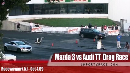 Mazda 3 vs Audi TT  Drag Race