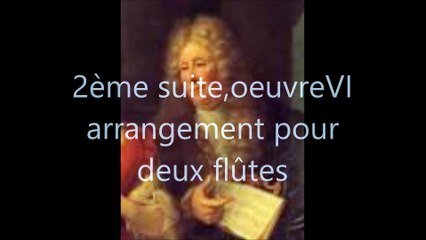 Louis de Caix d'Hervelois - 2ème suite arrangée pour deux flûtes
