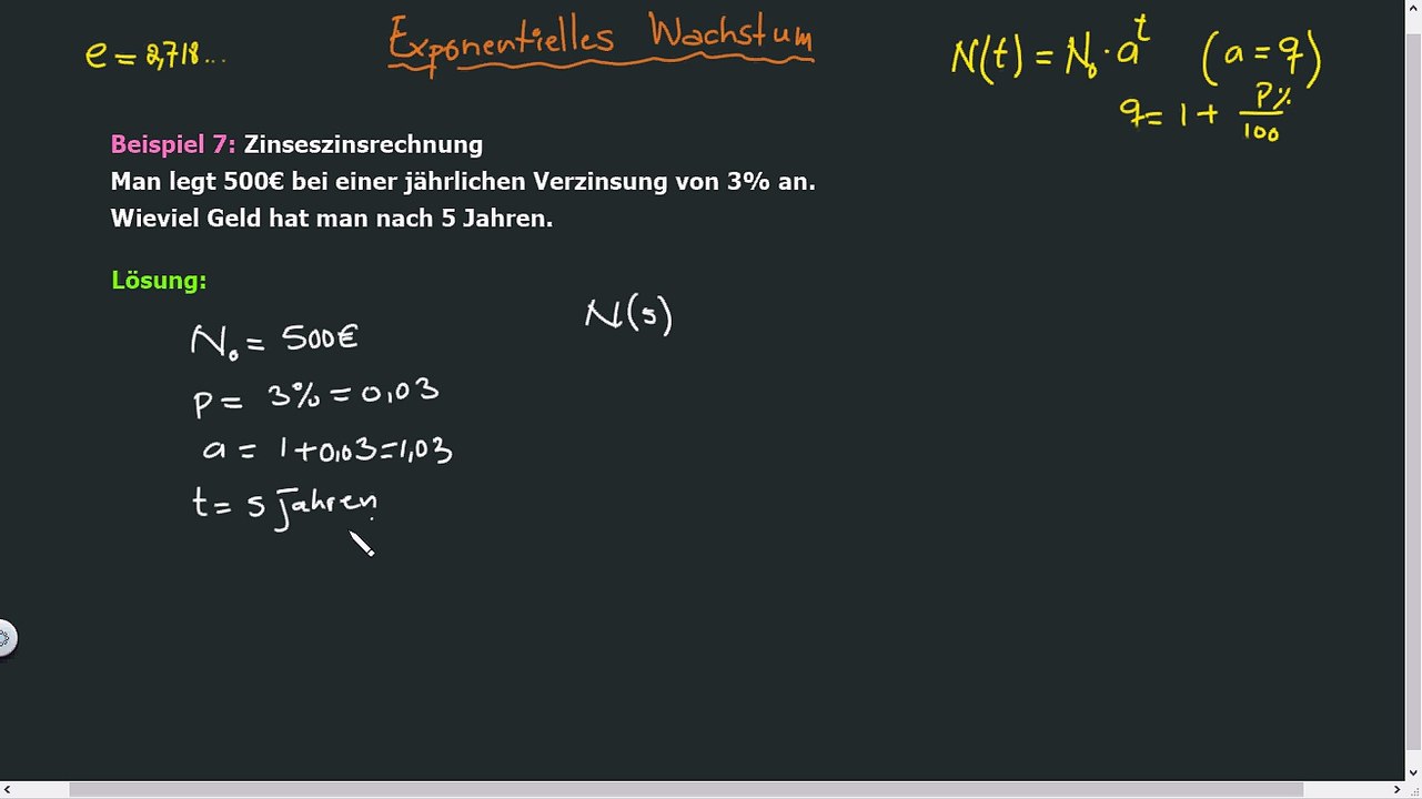 Exponentielles Wachstum - Teil 1. Beispiel 7 Zinseszinsrechnung