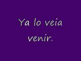 Moderatto-Ya lo veia venir  (letra/lyric)