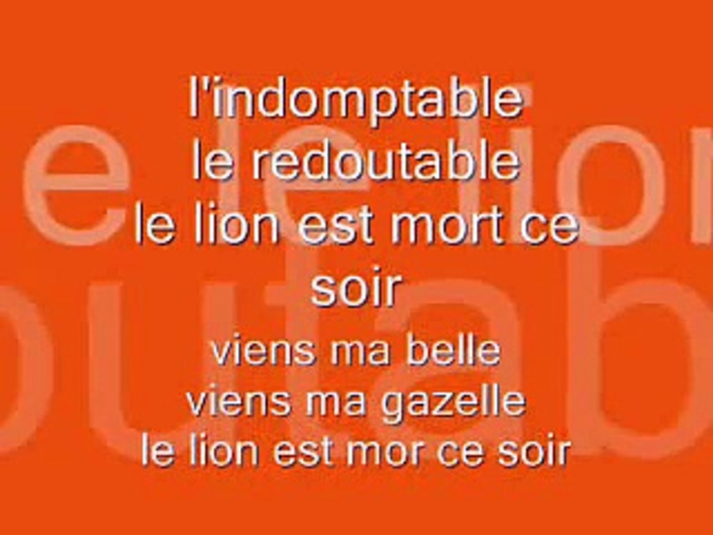 Le lion est mort ce soir-lyrics.wmv - Vidéo Dailymotion