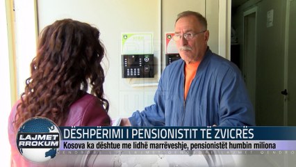 DËSHPËRIMI I PENSIONISTIT TË ZVICRËS