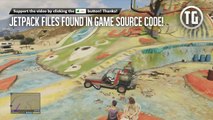 GTA 5 - Jetpack Files Found in Source Code! (GTA V)