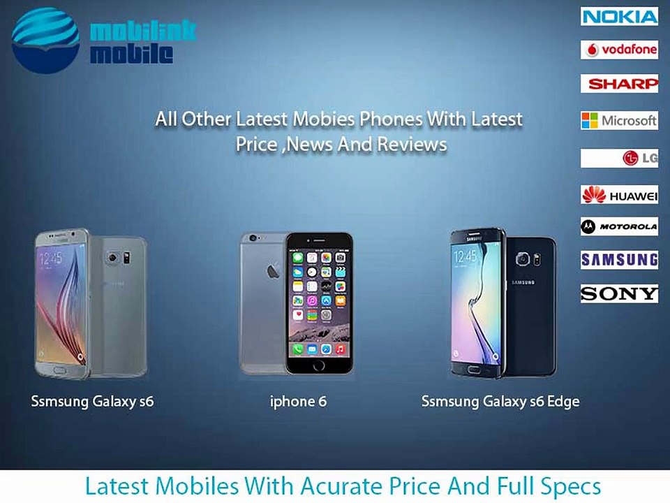 Mobiles Phones With Accurate Price News,Reviews and Specifications - Mobilinkmobile