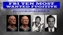 William Bradford Bishop, Jr. Added to FBI Ten Most Wanted List