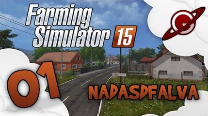 Farming Simulator 2015 | Nadasdfalva 01 (Multi) [FR ]
