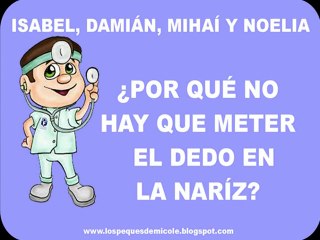 POR QUÉ NO HAY QUE METER EL DEDO EN LA NARIZ