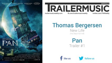 Pan - Trailer #1 Music #3 (Thomas Bergersen - New Life)