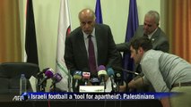Israeli football 'a tool for apartheid': Palestinians
