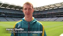 Centra's GAA Hurling Skills - Henry Shefflin  and his Hurling Skills Tips for GAA Stars!