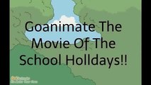 Goanimate Film - School Is Out - COMIN SOON!