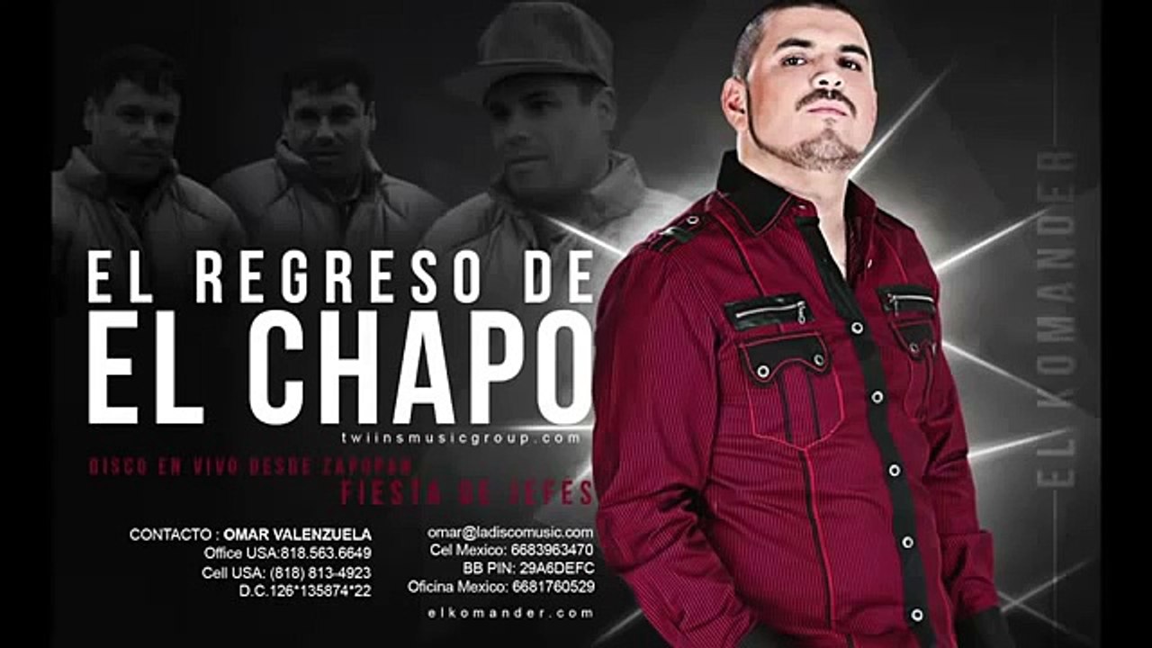 EL KOMANDER - EL REGRESO DE EL CHAPO