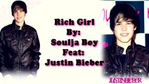 Rich Girl - Soulja Boy Feat Justin Bieber (With On Screen Lyrics)