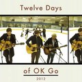 Father Christmas (Kinks cover) - Twelve Days of OK Go
