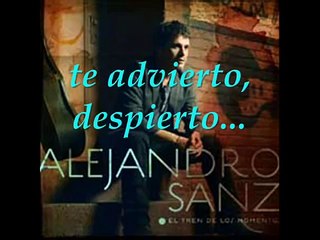 Alejandro Sanz - "Te quiero y te temo"