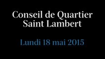 Conseil de Quartier Saint-Lambert du Lundi 18 Mai 2015