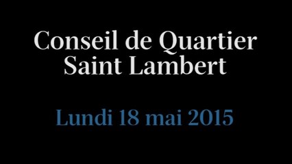 Conseil de Quartier Saint-Lambert du Lundi 18 Mai 2015