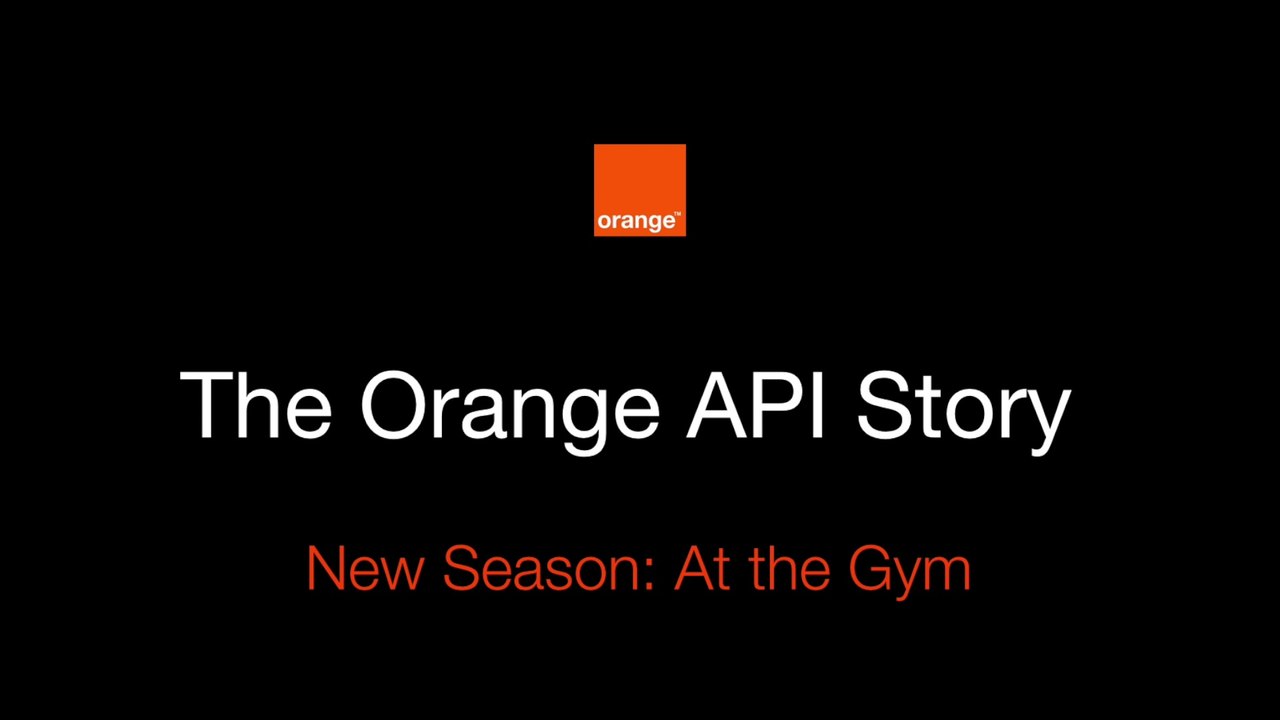 Orange APIs Story -At The Gym - Beacon