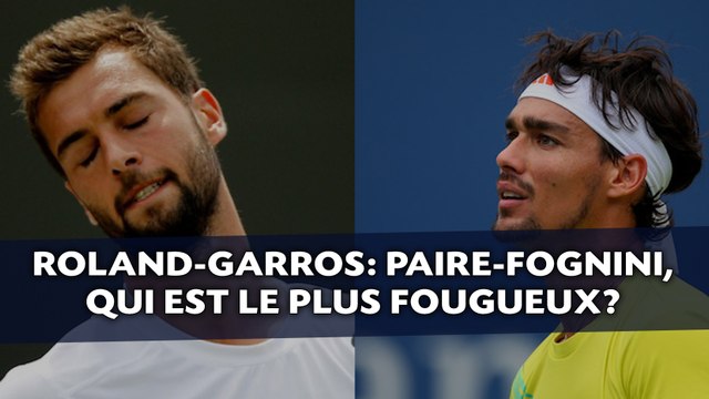 Roland-Garros: Paire-Fognini, qui est le plus fougueux?