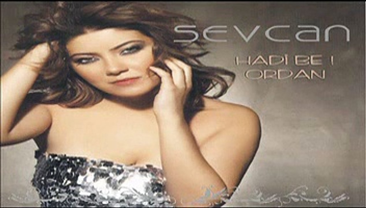 Sevcan - Hadi Be Ordan