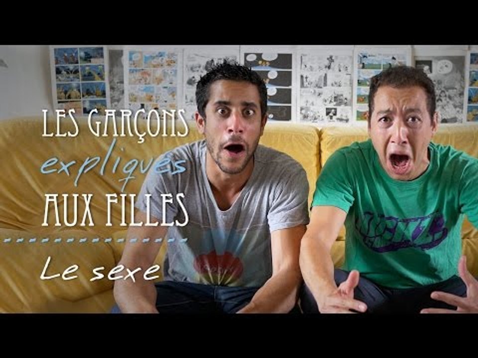 Les garçons expliqués aux filles - Le sexe