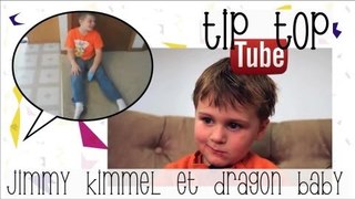 Jimmy Kimmel & Dragon Baby - Tip Top Tube #4