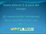 Ahorro Energia foco LEDs vs foco incandescente